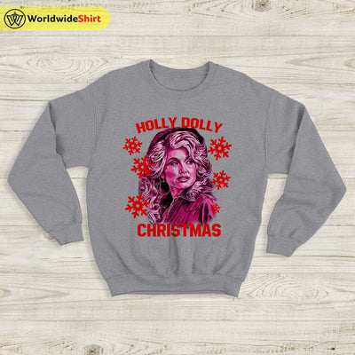 Holly Dolly Christmas Sweatshirt Dolly Parton Shirt Ugly Christmas - WorldWideShirt