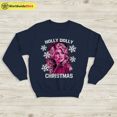 Holly Dolly Christmas Sweatshirt Dolly Parton Shirt Ugly Christmas - WorldWideShirt