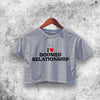 I Love Doomed Relationship Crop Top Custom Shirt Aesthetic Y2K Shirt - WorldWideShirt