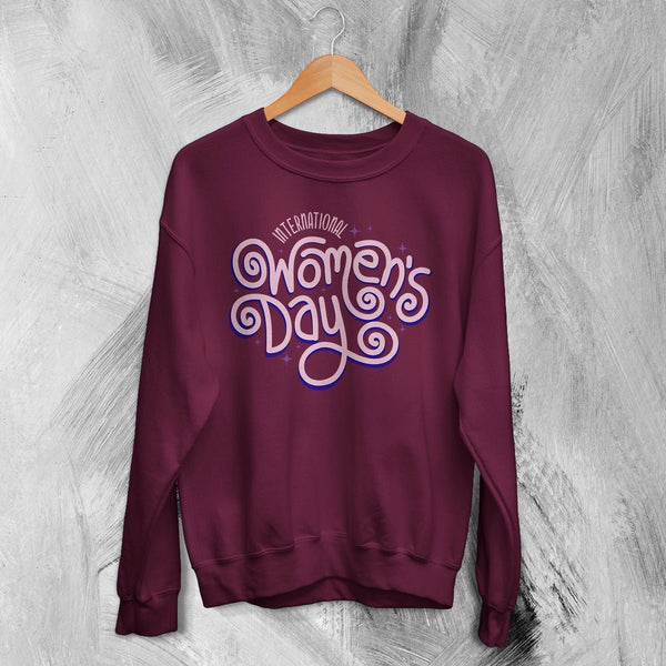 International Women's Day Sweatshirt Typography Women Shirt Girl Aesthetic - Red Maroon - WorldWideShirt