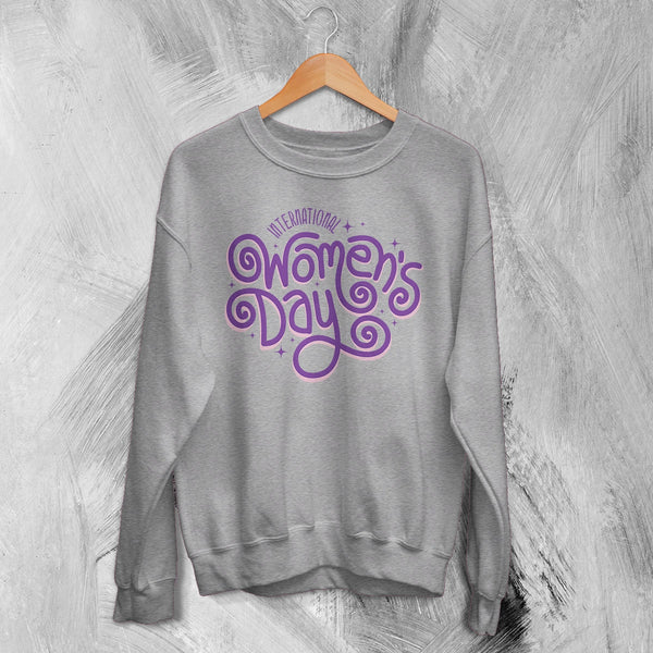 International Women's Day Sweatshirt Typography Women Shirt Girl Aesthetic - Sport Grey - WorldWideShirt