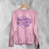 International Women's Day Sweatshirt Typography Women Shirt Girl Aesthetic - Light Pink - WorldWideShirt