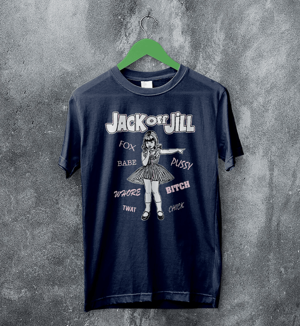 Jack Off Jill Goth Lolita T-Shirt Gothic Bad Girl Jack Off Jill Shirt Babe Artsy Tee - Navy Blue - WorldWideShirt