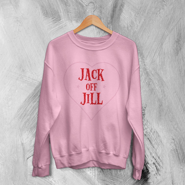 Jack Off Jill Sweatshirt Love Goth Jack Off Jill Shirt Gothic Simple Artsy Crewneck - Light Pink - WorldWideShirt