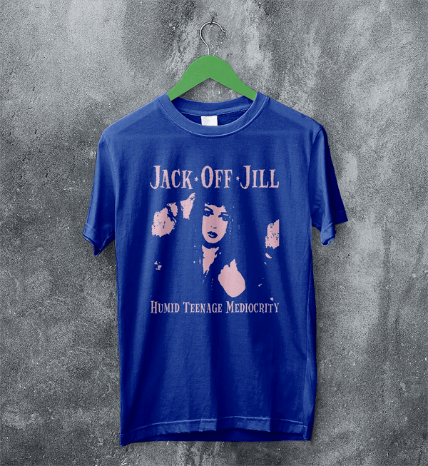 Jack Off Jill T-Shirt Humid Teenage Mediocrity Jack Off Jill Shirt Album Artsy Tee - Royal Blue - WorldWideShirt