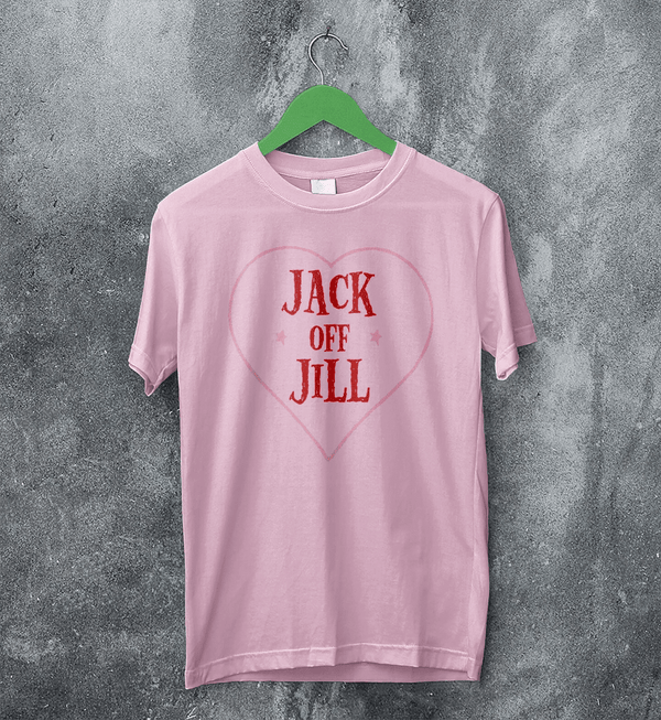 Jack Off Jill T-Shirt Love Goth Jack Off Jill Shirt Gothic Simple Artsy Tee - Light Pink - WorldWideShirt
