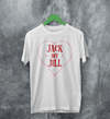 Jack Off Jill T-Shirt Love Goth Jack Off Jill Shirt Gothic Simple Artsy Tee - White - WorldWideShirt