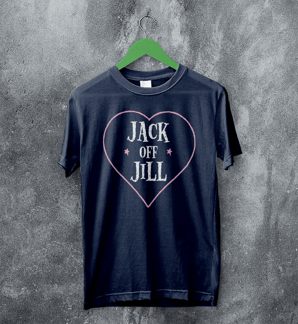 Jack Off Jill T-Shirt Love Goth Jack Off Jill Shirt Gothic Simple Artsy Tee - Navy Blue - WorldWideShirt