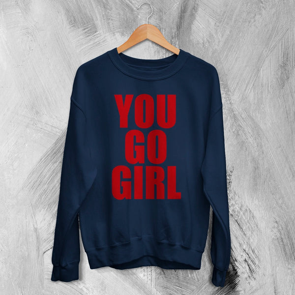 Jax Iconic Sweatshirt Quote Women's Day Shirt You Go Girl Happy Bunny Crewneck - Navy Blue - WorldWideShirt