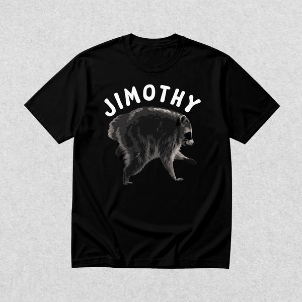 Jimothy T-Shirt Wild Raccoon Lover Shirt Love Jimothy Animals Seattle Tee - Black - WorldWideShirt