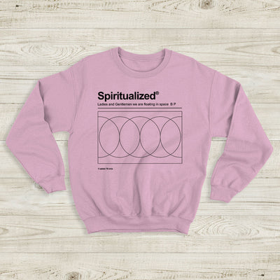 Ladies and Gentlemen We Are Floating in Space Sweatshirt Spiritualized Shirt - WorldWideShirt