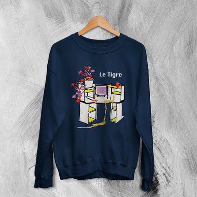 Le Tigre Sweatshirt From the Desk of Mr Lady Sweater Feminist Band Merch - WorldWideShirt