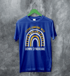 Love Down Syndrome T-shirt World Down Syndrome Day Shirt Rainbow Tee - Royal Blue - WorldWideShirt
