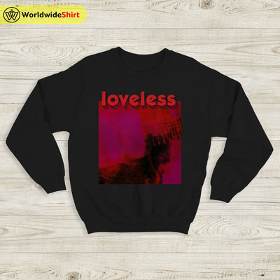 MBV Loveless 1991 Sweatshirt My Bloody Valentine Shirt Rock Band - WorldWideShirt