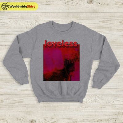 MBV Loveless 1991 Sweatshirt My Bloody Valentine Shirt Rock Band - WorldWideShirt