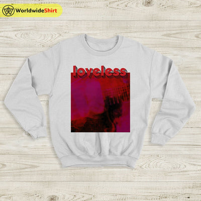 MBV Loveless 1991 Sweatshirt My Bloody Valentine Shirt Rock Band - WorldWideShirt