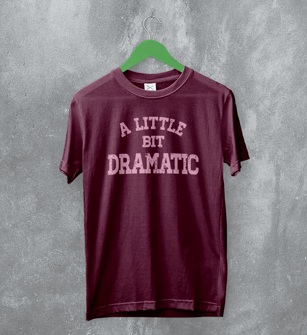 Mean Girls T-Shirt Little Bit Dramatic Shirt Roncom Movie Merch - Red Maroon - WorldWideShirt