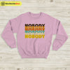 Mitski Nobody Sweatshirt Mitski Shirt Music Shirt - WorldWideShirt