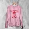 Mitski Sweatshirt Be The Cowboy Sweater Album Inspired Graphic Fan Gifts - WorldWideShirt