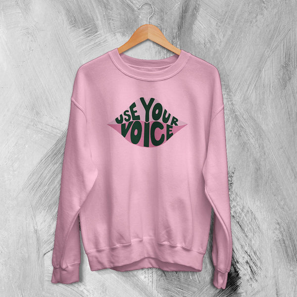 Mom Voice Sweatshirt Women's Day Shirt Use Your Voice Crewneck Mom Gift - Light Pink - WorldWideShirt