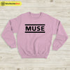 Muse Band Logo Sweatshirt Muse Shirt Rock Band Shirt - WorldWideShirt