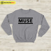 Muse Band Logo Sweatshirt Muse Shirt Rock Band Shirt - WorldWideShirt