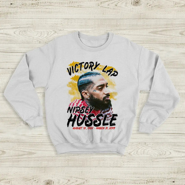 Nipsey Hussel Bootleg Sweatshirt Victory Lap Rap Shirt Born Life 1985-2019 - White - WorldWideShirt