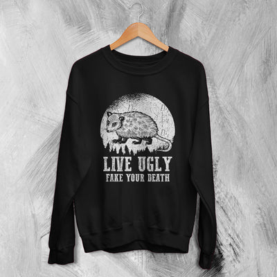 Opossum Sweatshirt Live Ugly Sweater Fake Your Death Possum Lover - WorldWideShirt