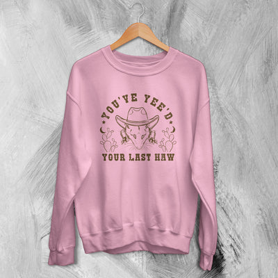 Opossum Sweatshirt You've Yee'd Sweater Your Last Haw Possum Cowboy - WorldWideShirt