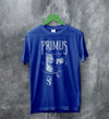 Primus Band Monkey Graphic T Shirt Primus Shirt Music Shirt - WorldWideShirt