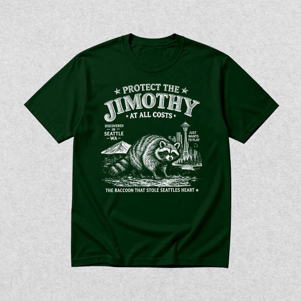 Protect The Jimothy T-Shirt Seattle Raccoon Lover Shirt Jimothy At All Costs Tee - Forest Green - WorldWideShirt