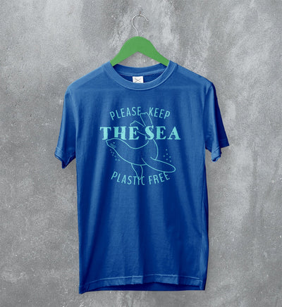 Sea Lover T-Shirt Please Keep The Sea Plastic Free Shirt Wildlife Gift - WorldWideShirt