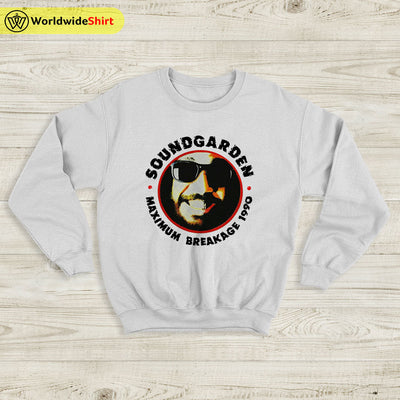 Soundgarden Sweatshirt Breakage Maximum 1990 Sweater Soundgarden Shirt - WorldWideShirt