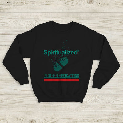 Spiritualized In Other Medications Sweatshirt Spiritualized Shirt - WorldWideShirt