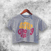 Stay Groovy Crop Top Stay Groovy Shirt Aesthetic Y2K Shirt - WorldWideShirt