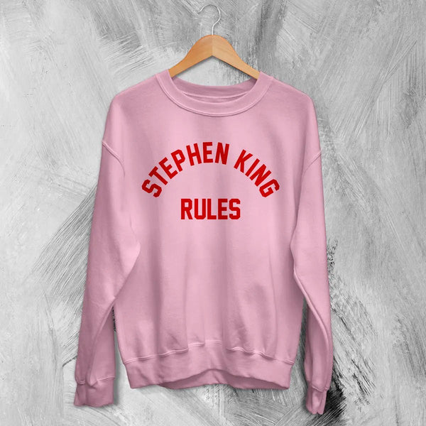 Stephen King Rules Sweatshirt Movie Stephen King Shirt Film Quote Crewneck - Light Pink - WorldWideShirt