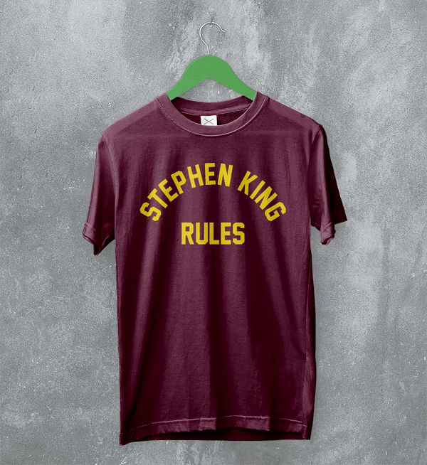 Stephen King Rules T-Shirt Movie Stephen King Shirt Film Quote Tee - Red Maroon - WorldWideShirt