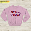 Still Woozy Graphic Logo Sweatshirt Still Woozy Shirt Music Shirt - WorldWideShirt
