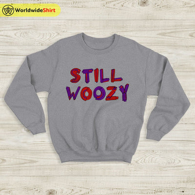 Still Woozy Graphic Logo Sweatshirt Still Woozy Shirt Music Shirt - WorldWideShirt