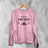 Tequila Patron Sweatshirt Tequila Sweater Tequila Beer Apparel - WorldWideShirt