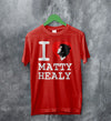 The 1975 Merch I Heart Matty Healy T Shirt The 1975 Shirt - WorldWideShirt