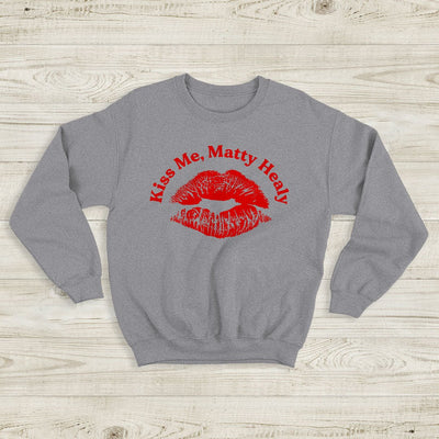 The 1975 Sweatshirt Kiss Me Matty Healy Crewneck The 1975 Merch - WorldWideShirt