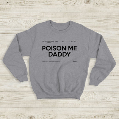 The 1975 Sweatshirt Poison Me Daddy 2019 MFC Crewneck The 1975 Merch - WorldWideShirt