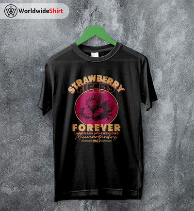 The Beatles Strawberry Fields Forever T Shirt The Beatles Shirt Rock Band Shirt - WorldWideShirt