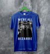 The Breakfast Club T-Shirt We're All Bizarre Shirt Emilio Estevez Movie Merch - Royal Blue - WorldWideShirt