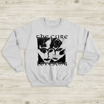 The Cure Lovesong Sweatshirt The Cure Shirt Music Shirt - WorldWideShirt