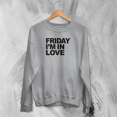 The Cure Sweatshirt Friday I'm In Love Sweater Goth Rock Band Music Merch - WorldWideShirt