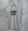 The Cure T-Shirt Friday I'm In Love Shirt Goth Rock Band Music Merch - WorldWideShirt