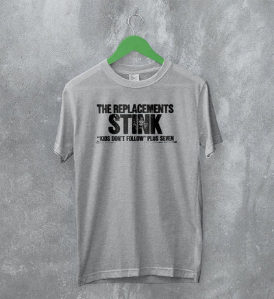 The Replacements T-Shirt Stink Tee Kids Don't Follow Shirt Logo Band Merch - WorldWideShirt