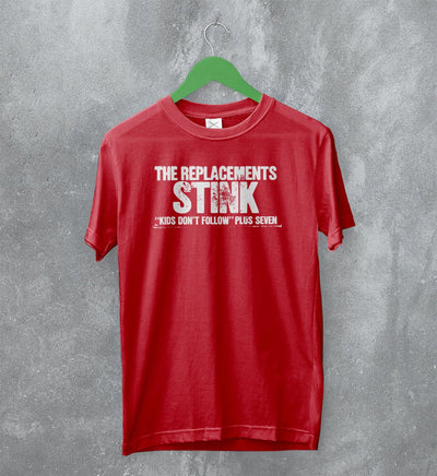 The Replacements T-Shirt Stink Tee Kids Don't Follow Shirt Logo Band Merch - WorldWideShirt